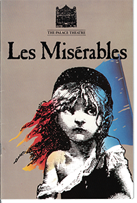 Logo of The Palace Theatre at the top, brown cover with "Les Miserables" in black letters and below that the silkscreen-style print of the little waif, the famous image of the musical.